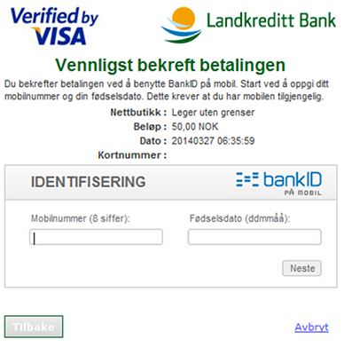 Du har valgt å bekrefte betalingen ved å benytte BankID på mobil
