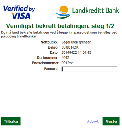 Du har valgt å bekrefte betalingen ved å benytte nettbankpassord